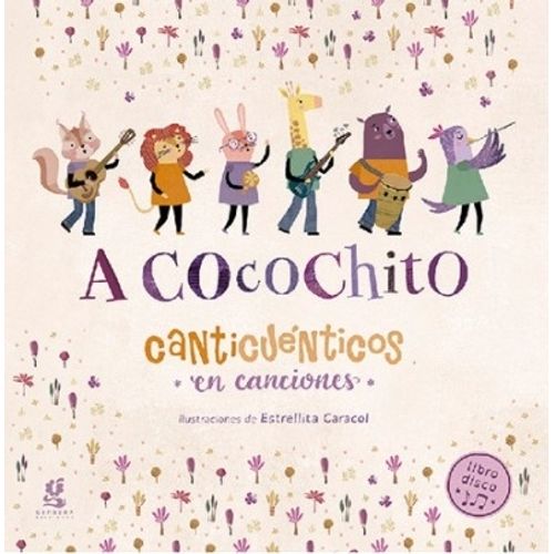 A COCOCHITO - CANTICUENTICOS EN CANCIONES - LIBRO DISCO