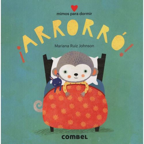 ARRORRO ! MIMOS PARA DORMIR - RUIZ JOHNSON