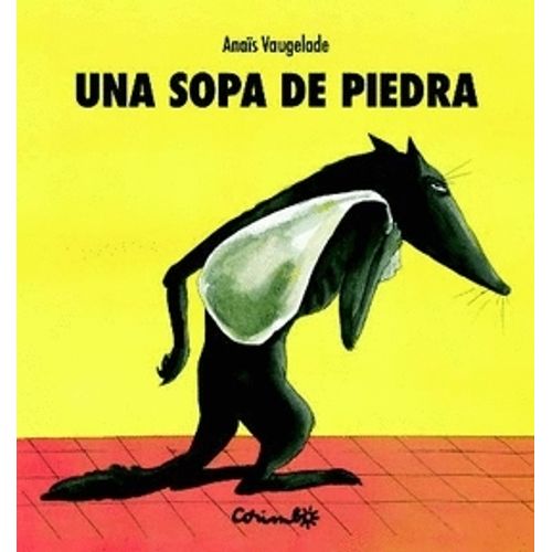 UNA SOPA DE PIEDRA - ANAIS VAUGELADE