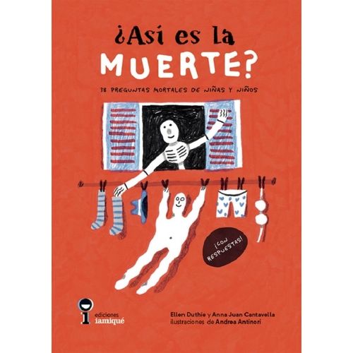 ASI ES LA MUERTE? - 38 PREGUNTAS MORTALES DE NIÑAS Y NIÑOS