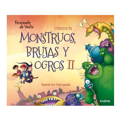 CUENTOS DE MONSTRUOS, BRUJAS Y OGROS 2