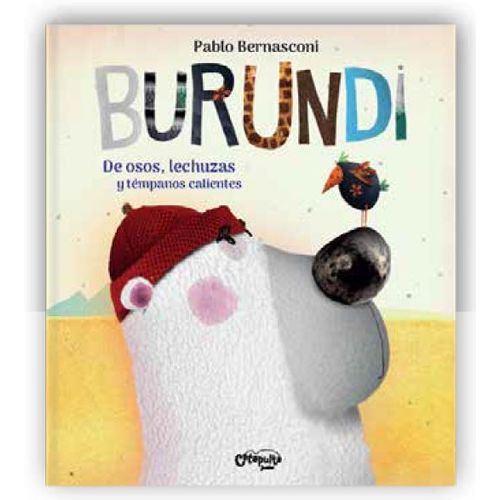 BURUNDI - DE OSOS, LECHUZAS Y TEMPANOS CALIENTES