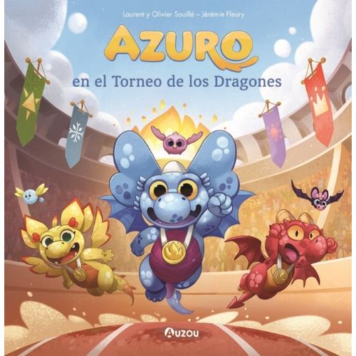 AZURO EN EL TORNEO DE LOS DRAGONES - LAURENT SOUILLE - OLIVI