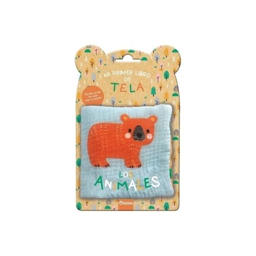 LOS ANIMALES - MI PRIMER LIBRO DE TELA