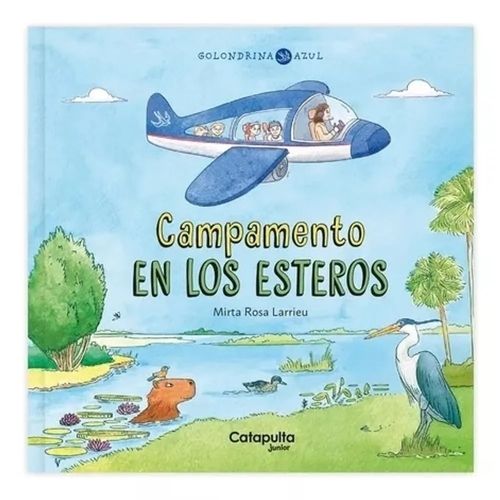 CAMPAMENTO EN LOS ESTEROS - GOLONDRINA AZUL