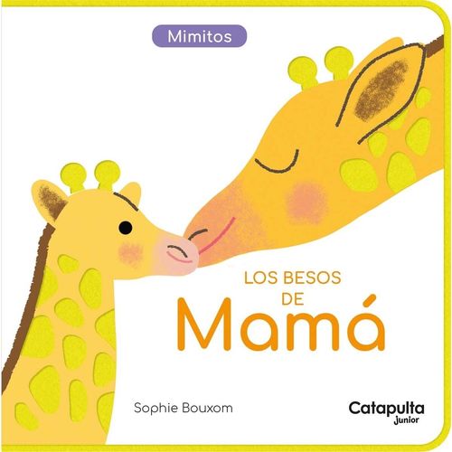 LOS BESOS DE MAMA - COLECCION MIMITOS
