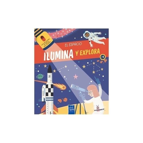 EL ESPACIO - ILUMINA Y EXPLORA - CARTONE