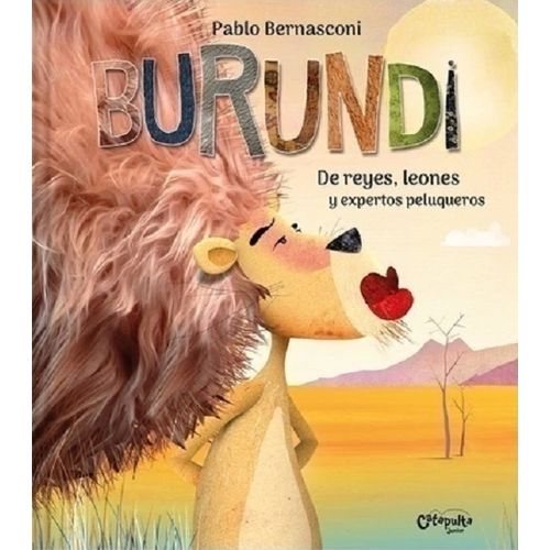 BURUNDI - DE REYES, LEONES Y EXPERTOS PELUQUEROS - PABLO BER