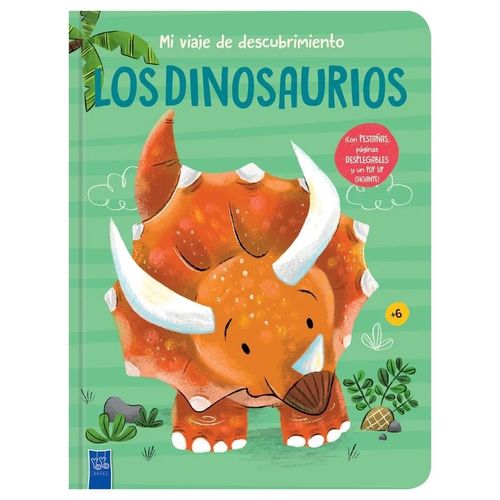 LOS DINOSAURIOS - MI VIAJE DE DESCUBRIMIENTO LOS DINOSAURIOS - MI VIAJE DE DESCUBRIMIENTO