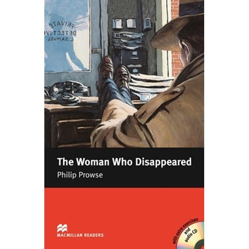 THE WOMAN WHO DISAPPEARED - MACMILLAN READERS INTERMEDIATE +