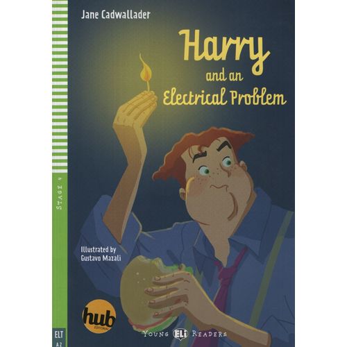 HARRY AND AN ELECTRICAL PROBLEM - YOUNG HUB READERS 4 (A2)