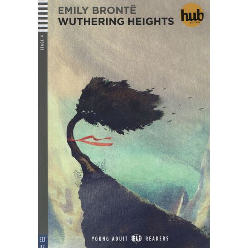 WUTHERING HEIGHTS - YOUNG ADULT HUB READERS 4 (B2)
