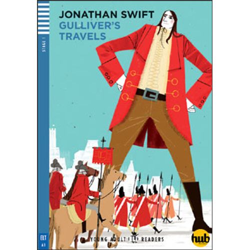 GULLIVER'S TRAVELS - YOUNG ADULT HUB READERS 1 (A1)