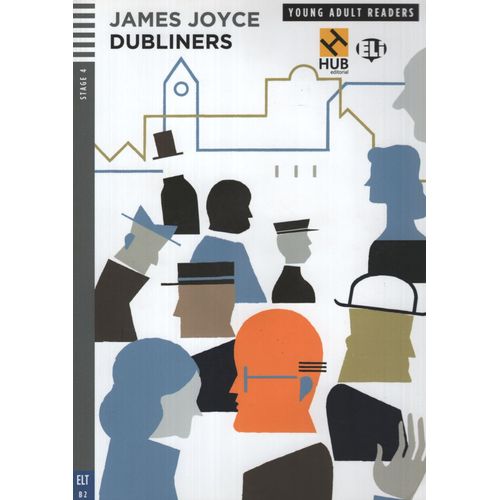 DUBLINERS - YOUNG ADULT HUB READERS 4 (B2)