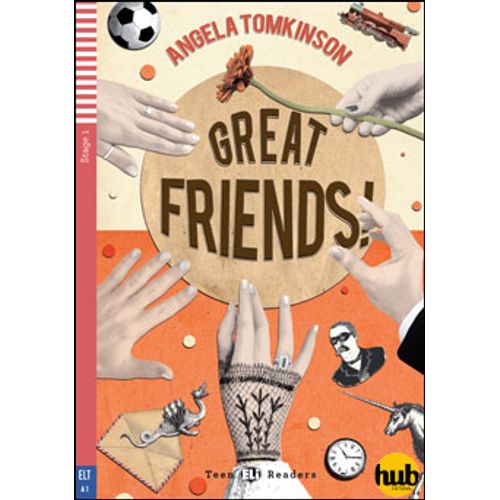 GREAT FRIENDS! - TEEN HUB READERS 1 (A1)