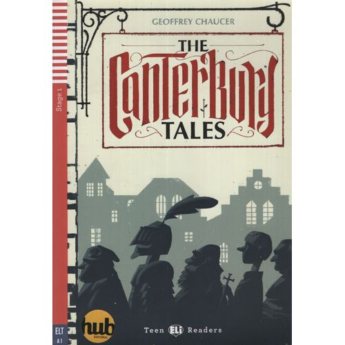 THE CANTERBURY TALES - TEEN HUB READERS STAGE 1