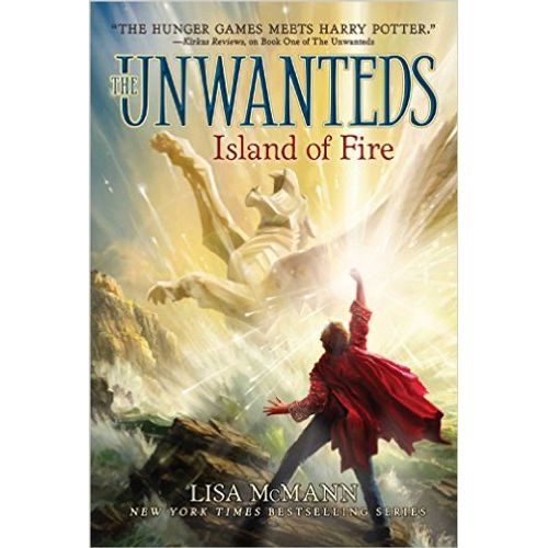 ISLAND OF FIRE  - THE UNWANTEDS 3