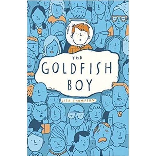 THE GOLDFISH BOY - LISA THOMPSON
