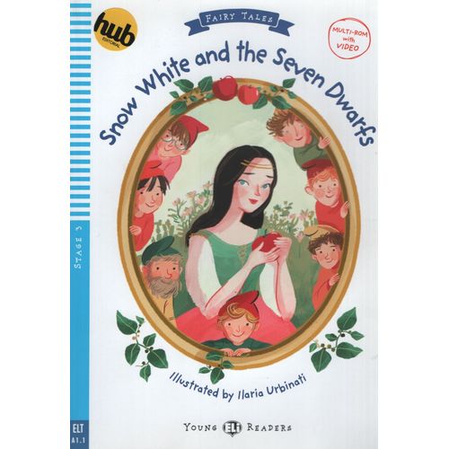 SNOW WHITE - YOUNG HUB READERS STAGE 3 (A1)
