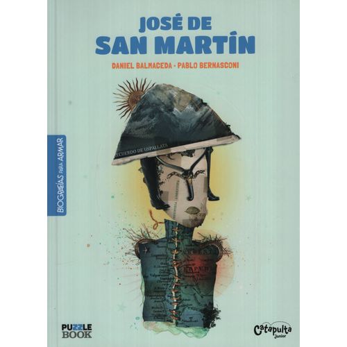 JOSE DE SAN MARTIN - BIOGRAFIAS PARA ARMAR - PUZZLE BOOK