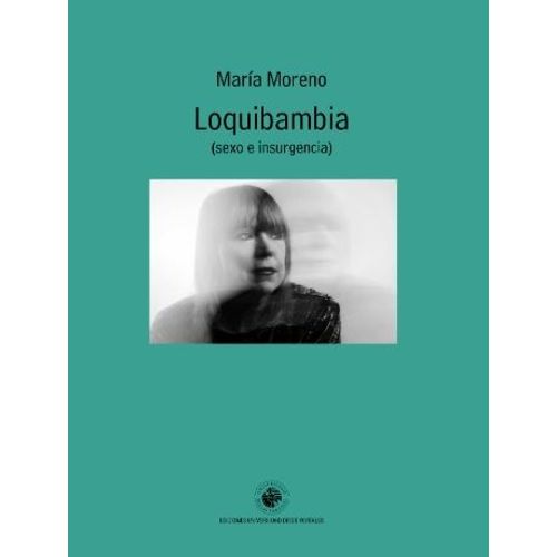 LOQUIBAMBIA (SEXO E INSURGENCIA)