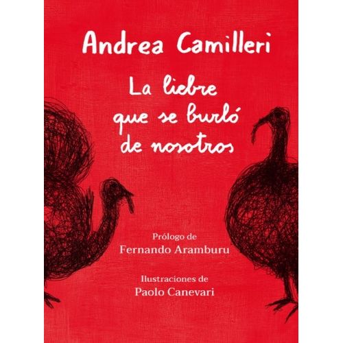 LIBRO LA LIEBRE QUE SE BURLO DE NOSOTROS - ANDREA CAMILLERI