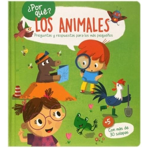 LIBRO LOS ANIMALES - POR QUE? PREGUNTAS Y RESPUESTAS PARA LO