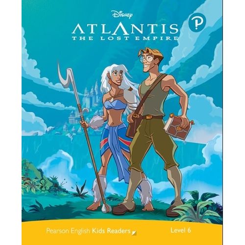 ATLANTIS THE LOST EMPIRE - PENGUIN KIDS READERS 6 AME ENG ATLANTIS THE LOST EMPIRE - PENGUIN KIDS READERS 6 AME ENG