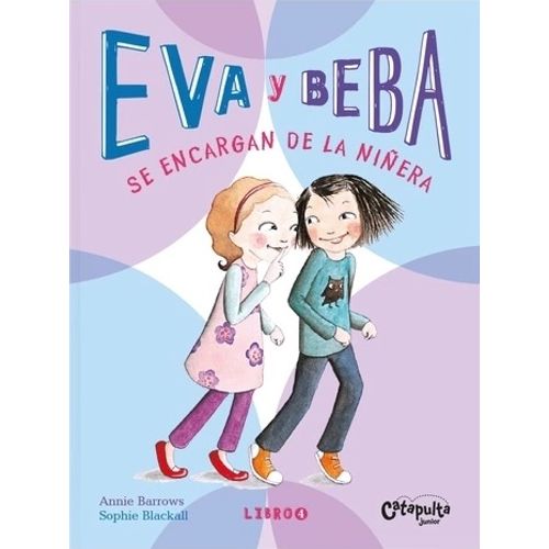 EVA Y BEBA 4 - SE ENCARGAN DE LA NIÑERA - ANNIE BARROWS - SO