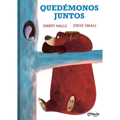 QUEDEMONOS JUNTOS - CUENTOS   SMRITI HALLS - STEVE SMALL