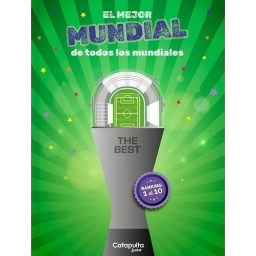 EL MEJOR MUNDIAL DE TODOS LOS MUNDIALES - THE BEST