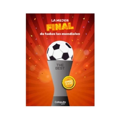 LA MEJOR FINAL DE TODAS LAS FINALES - THE BEST