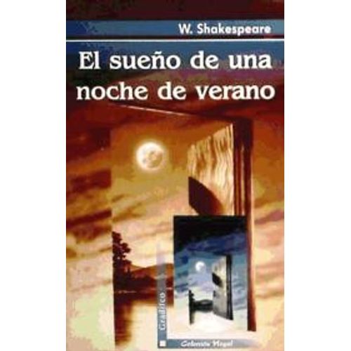 EL SUEÑO DE UNA NOCHE DE VERANO - SHAKESPEARE - NOGAL