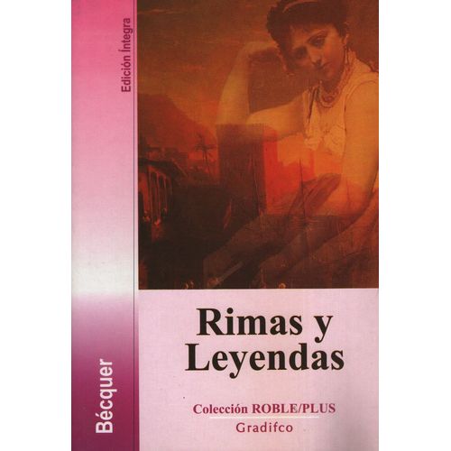 LIBRO RIMAS Y LEYENDAS BECQUER - ROBLE PLUS