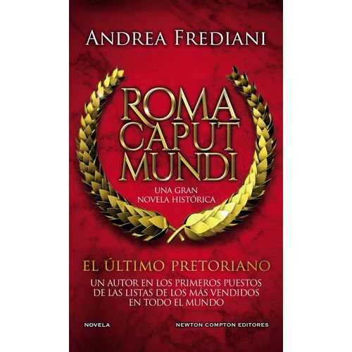 EL ULTIMO PRETORIANO - ANDREA FREDIANI