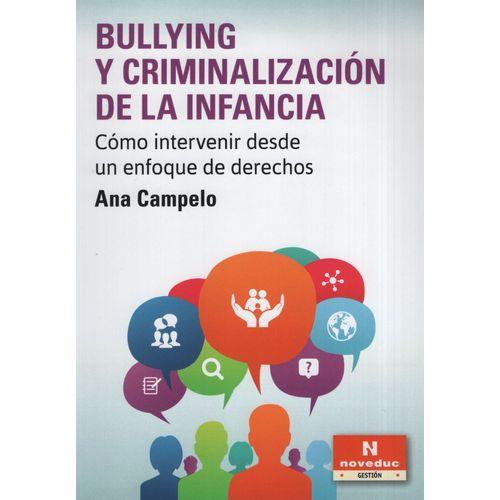 BULLYING Y CRIMINALIZACION DE LA INFANCIA - COMO INTERVENIR