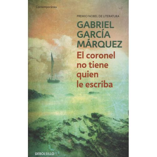 EL CORONEL NO TIENE QUIEN LE ESCRIBA (BOLSILLO)