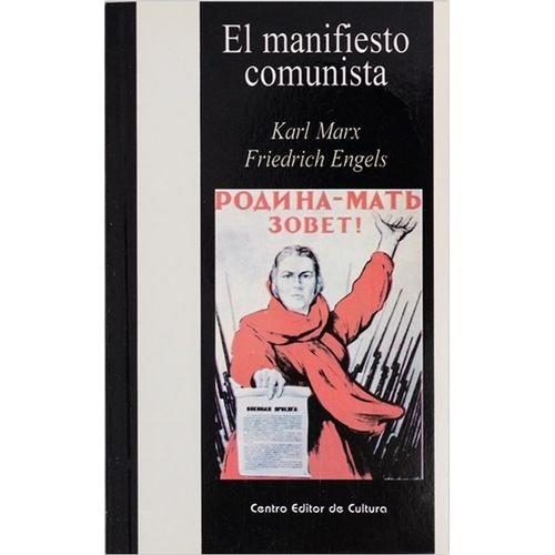 EL MANIFIESTO COMUNISTA - KARL MARX - FRIEDRICH ENGELS