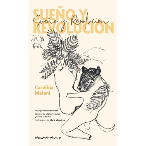 SUEÑO Y REVOLUCION - CAROLINA MELONI