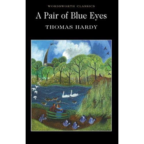 PAIR OF BLUE EYES - WORDSWORTH CLASSICS