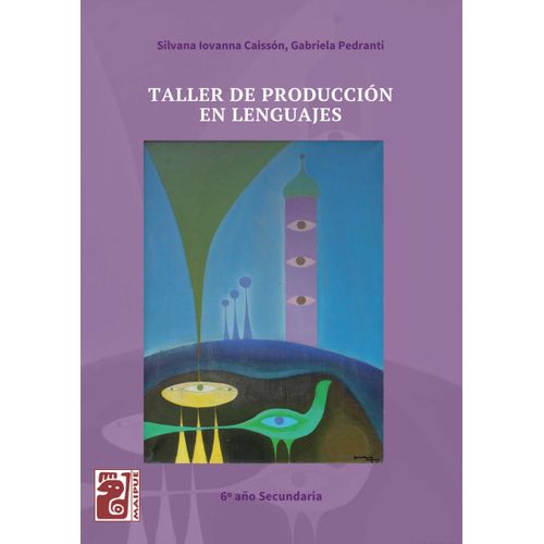 TALLER DE PRODUCCION EN LENGUAJES - PEDRANTI - CAISSON TALLER DE PRODUCCION EN LENGUAJES - PEDRANTI - CAISSON