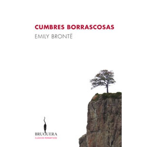 CUMBRES BORRASCOSAS - EMILY BRONTE - BRUGUERA CLASICOS