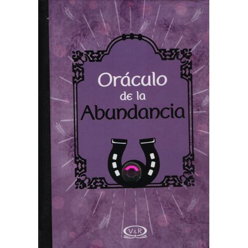 ORACULO DE LA ABUNDANCIA ORACULO DE LA ABUNDANCIA