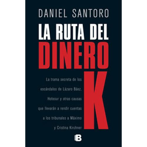 LA RUTA DEL DINERO K