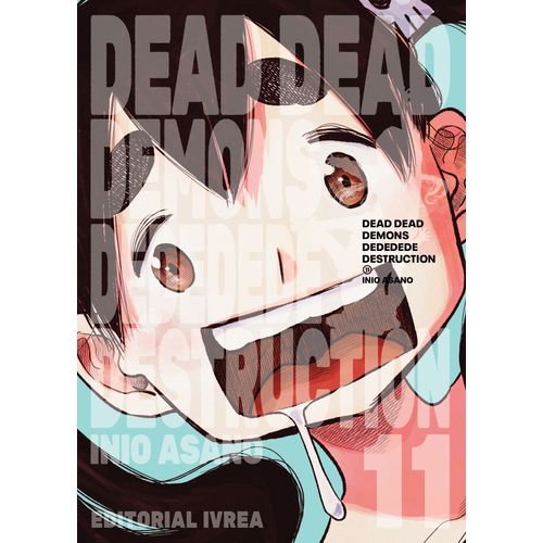 DEAD DEAD DEMON'S DEDEDEDE DESTRUCTION 11 - INIO ASANO