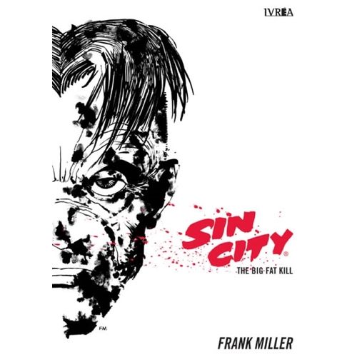 SIN CITY 3 - THE BIG FAT KILL - FRANK MILLER