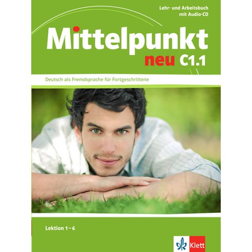 MITTELPUNKT NEU C1.1 LEKTION 1-6 - LEHR + ARBEITSBUCH + AUDI