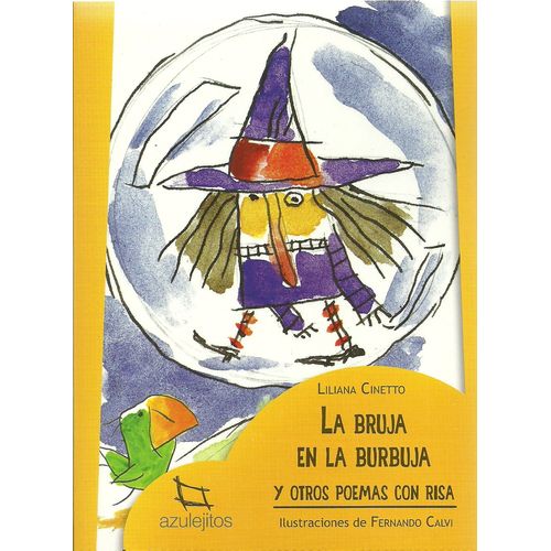 LA BRUJA EN LA BURBUJA Y OTROS POEMAS CON RISA - AZULEJITOS