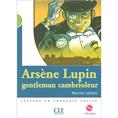 ARSENE LUPIN,GENTLEMEN CAMBRIOLEUR + AUDIO CD - NIVEAU 2
