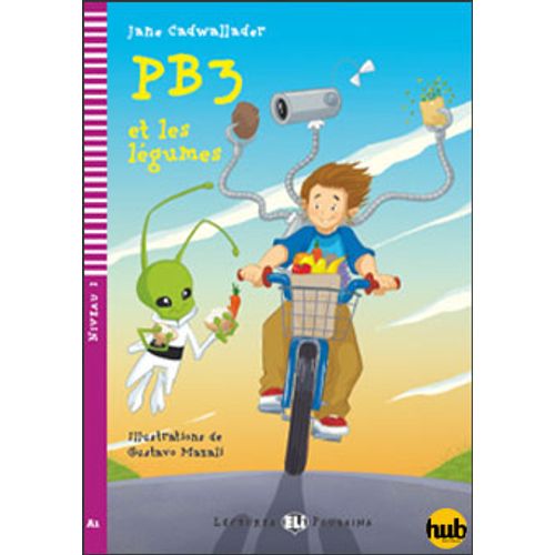 PB3 ET LES LEGUMES - LECTURES HUB POUSSINS NIVEAU 2